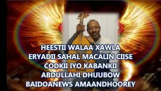 ABDULLAHI DHUUBOW - HEES MAAY  WALAA XAWLA