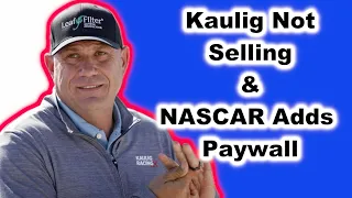 Kaulig Not Selling Per Chris Rice and NASCAR Adds a Paywall