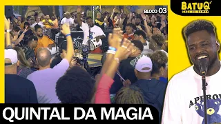 Roda de Samba de Raiz do Quintal da Magia - Ao vivo na BatuQ - Bloco 3