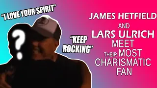 Lars Ulrich & James Hetfield (METALLICA) MEETS THEIR  MOST CHARISMATIC FAN (EPIC MOMENT)