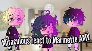 •Miraculous react to Marinette AMV Confident• |  Read description | •Møchii Crush•