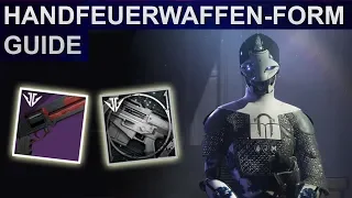 Destiny 2 Forsaken: Handfeuerwaffen Form Guide (Deutsch/German)