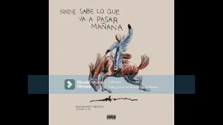 Bad Bunny - Nadie Sabe مترجمة بالعربية