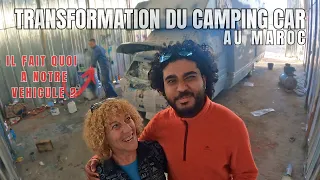 288- TRANSFORMATION DE NOTRE CAMPING CAR (travaux camping-car au Maroc)