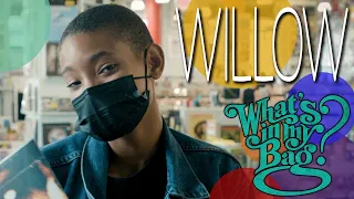 WILLOW - What's In My Bag?