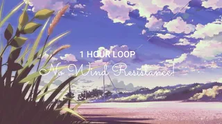 (1 HOUR LOOP) Kinneret - No Wind Resistance! ((Not Slowed))