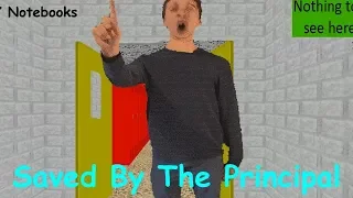 Saved By The Principal XD!! - Baldi's Basics in Education Learning