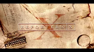 Reportera X - 'Trailer' oficial