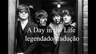 The Beatles - A Day In The Life (Legendado/Tradução) (Cover)