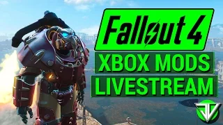 FALLOUT 4: Xbox One CONSOLE MODS Stream! (Weapons, Quests, Armor, and More!)