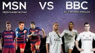 Bale   Benzema  Cristiano  BBC vs Messi   Suarez   Neymar MSN