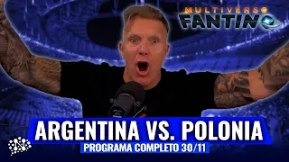 ¡Argentina - Polonia con Ale Fantino! Multiverso Fantino - 30/11