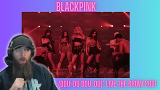 BLACKPINK - '뚜두뚜두 (DDU-DU DDU-DU)’ Live The Show 2021 MUSIC VIDEO REACTION!