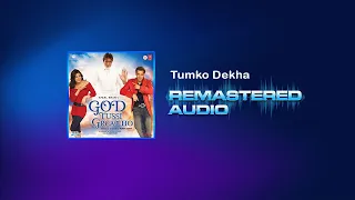 Tumko Dekha - God Tussi Great Ho - Neeraj Shridhar, Shreya Ghosal -  Sajid, Wajid - REMASTERED AUDIO