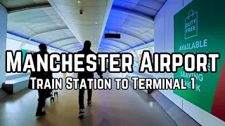 Manchester Airport Train Station To Terminal 1