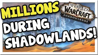 Do These 5 Things NOW to Increase Gold!!!! | Shadowlands | WoW Gold Making Guide