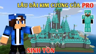 Cùng Mình Đến Lâu Đài Kim Cương Khổng Lồ Của Pro Trong Minecraft Pe !!!