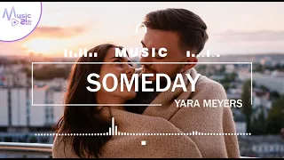 Someday - Yara Meyers FEAT. NATHALIE HEDIN [Lyrics, HD] Acoustic Music, Romantic Music, Dreamy