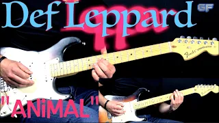 Def Leppard - "Animal" - Rock Guitar Cover