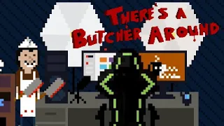 ПРЯТКИ В СТРИМЕРСКОЙ КОМНАТЕ ОТ СУМАШЕДШЕГО УБИЙЦЫ!!!There's a Butcher Around #4
