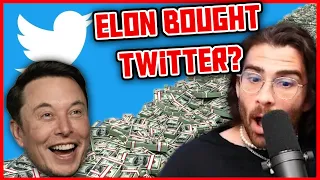 Hasanabi Reacts to Elon Musk Buying Twitter