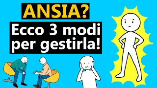 Ansia? Ecco 3 modi per gestirla!