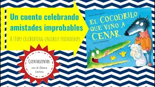 El cocodrilo que vino a cenar / cuentos para niños en español