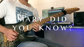 Mary Did You Know? (Mark Lowry) - Guitar Cover