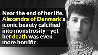 Queen Alexandra of Denmark's "Fairy Tale" Life Was A Lie