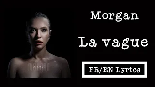 Morgan - La vague (The wave) (French/English Lyrics/Paroles)