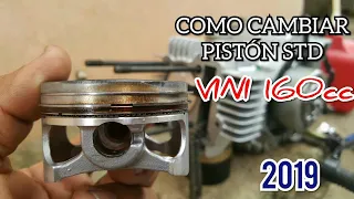 COMO CAMBIAR PISTÓN 🌟VINI 160CC🌟 *bien explicado* 2019