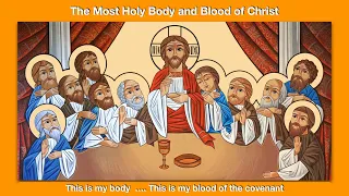 This is my body.  Homily for the solemnity of the Body and Blood of Christ, Year B.