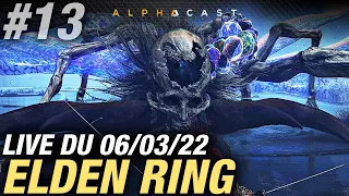 VOD ► C'EST QUOI CE TRUC - ELDEN RING #13 - Live du 06/03/2022