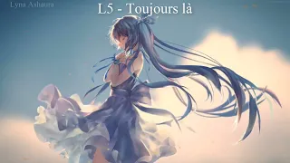 NightcoreFR - Toujours là (L5) + PAROLES