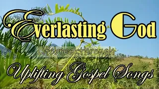 Everlasting God/Gospel Country songs