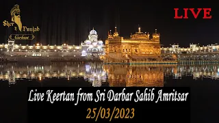 25/03/2023  LIVE Daily Kirtan Shri Harmandir Sahib Amritsar Today SGPC | Sri Darbar Sahib Keertan