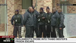 Parliament's probe into Thabo Bester's prison escape