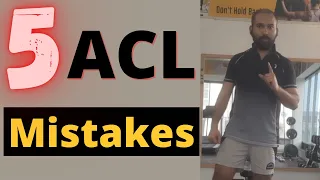 [Must Watch] Top 5 Mistakes After ACL Surgery (2022) | Slow Recovery After Acl | Why Acl Rehab Fails