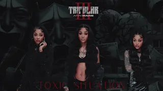 Ann Marie - Toxic Situation (clean)