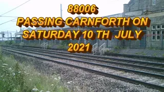 88006     CARNFORTH       SATURDAY 10 TH JULY 2021