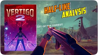 Analyzing Vertigo 2 - The Half-Life Game You've Never Played