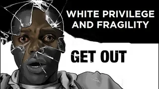 White Privilege and Fragility - Get Out | Renegade Cut