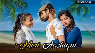 Meri Aashiqui Pasand Aaye | Ye Dua Hai Meri Rab Se | PN | True Love Story | Jubin Nautiyal Song 2020