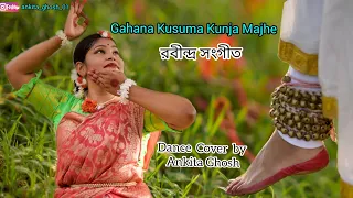 Gahanna Kusuma Kunja Majhe ||Singer:Sounak Chattopadhyay ||Dance Cover By Ankita Ghosh