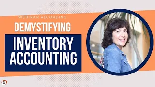 Inventory accounting essentials for bookkeepers [webinar recording]