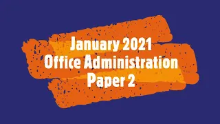 January 2021 Office Administration Past Paper - CSEC Panda