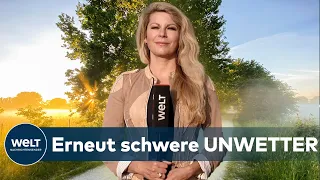 WELT WETTER: Sonne, Regen & Gewitter - "Es wird eine ziemlich turbulente Wetterwoche"