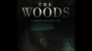 "The Woods"- Found Footage Short Film