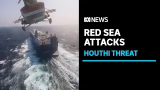 Houthi attacks on commercial ships upend global trade in vital Red Sea corridor | ABC News