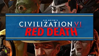 Red Death - Civilization VI's Battle Royale